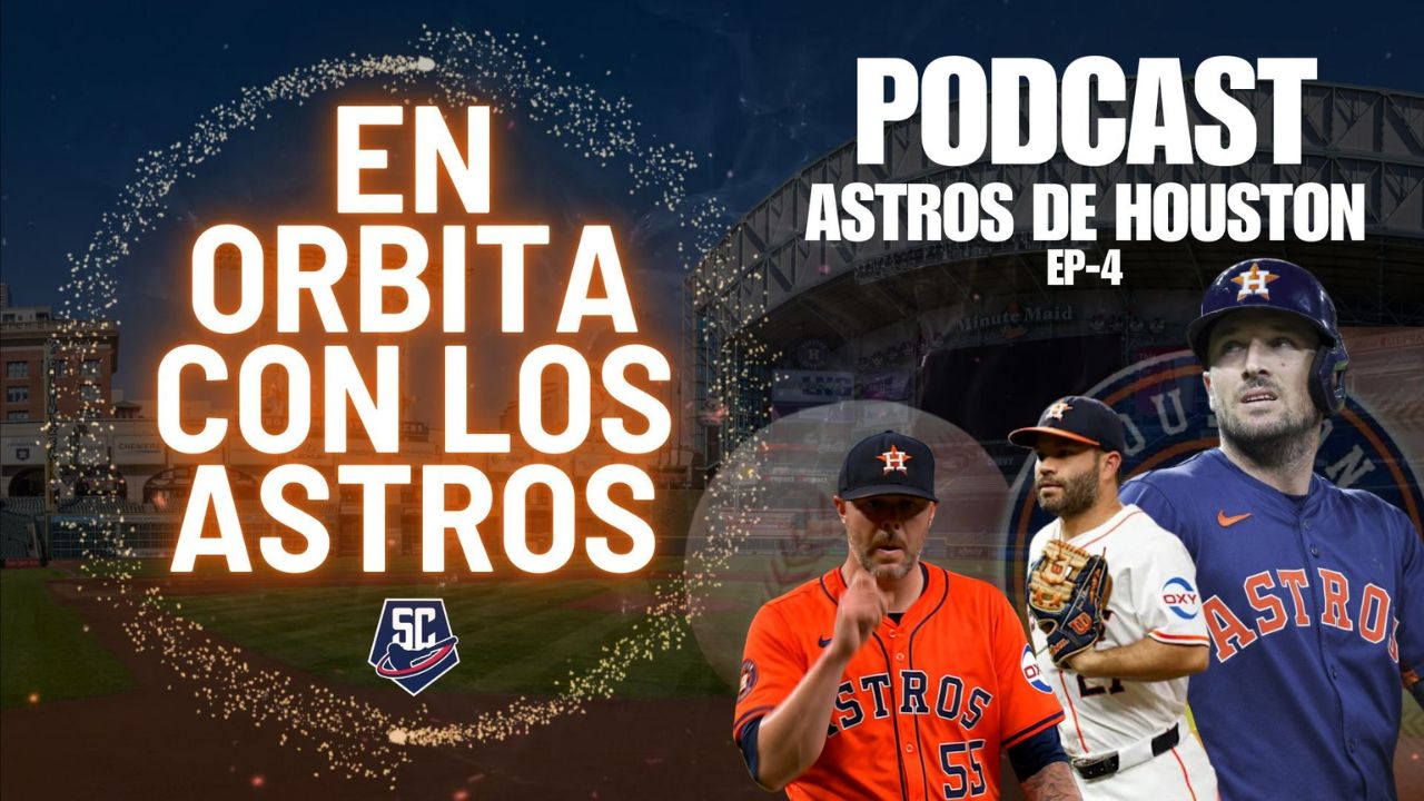 Houston Astros tiene podcast en Swing Completo