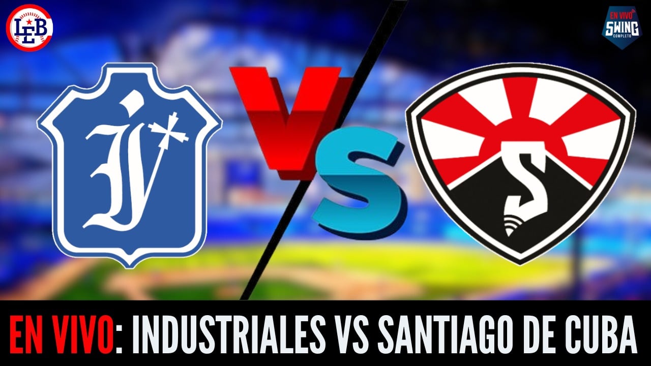 Industriales vs Santiago de Cuba